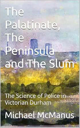 Cover of The Palatinate, the Peninsular and the Slum by Michael McManus
